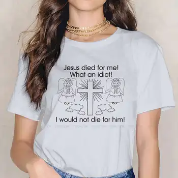 Я бы не умерла за него, женская одежда, женские футболки с изображением Иисуса, винтажные Альтернативные Свободные топы, футболка, уличная одежда для девочек в стиле Каваи