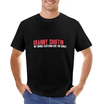 Футболка Granny shiftin - 3, изготовленные на заказ футболки, изготовленные на заказ футболки, мужские футболки оверсайз