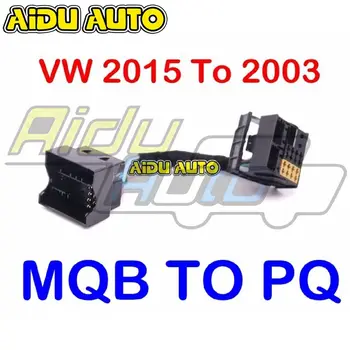 Для Vw 2003 2015 Mqb Установить Rcd330 Plus Dis Pro Radio Mib Std2 Pq + Pq На Mqb Mib 2 Обновить радиоадаптер
